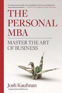 The Personal MBA: Master The Art Of Business Quotes