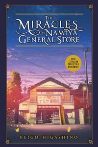 The Miracles Of The Namiya General Store Quotes