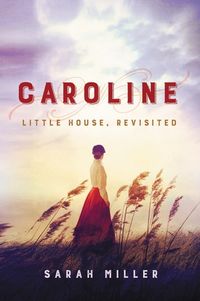 Caroline: Little House, Revisited Quotes