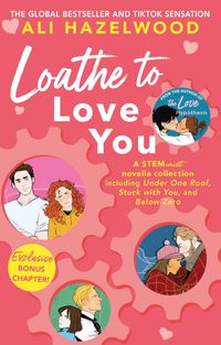 Loathe To Love You Quotes