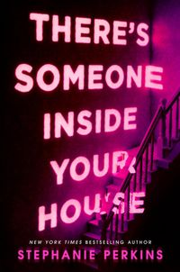 There's Someone Inside Your House Quotes
