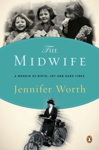 The Midwife: A Memoir Of Birth, Joy, And Hard Times Quotes