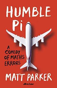 Humble Pi: A Comedy Of Maths Errors Quotes