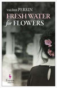 Fresh Water For Flowers Quotes