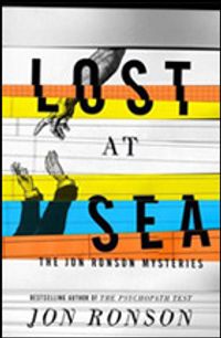 Lost At Sea: The Jon Ronson Mysteries Quotes