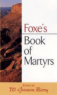 Foxe's Book Of Martyrs Quotes