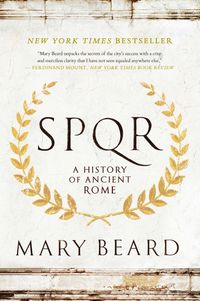 SPQR: A History Of Ancient Rome Quotes