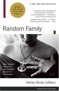 Random Family: Love, Drugs, Trouble, And Coming Of Age In The Bronx Quotes