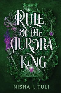 Rule Of The Aurora King Quotes