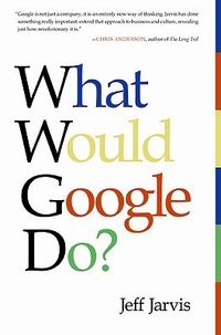 What Would Google Do? Quotes