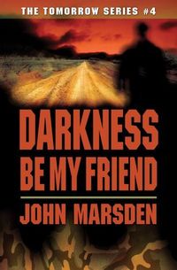 Darkness, Be My Friend Quotes