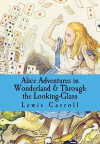 Alice's Adventures In Wonderland / Through The Looking-Glass Quotes