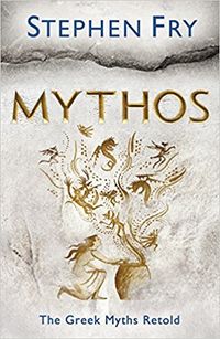 Mythos: The Greek Myths Retold Quotes