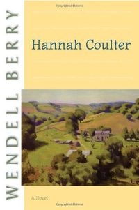 Hannah Coulter Quotes