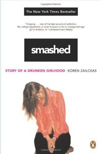 Smashed: Story Of A Drunken Girlhood Quotes