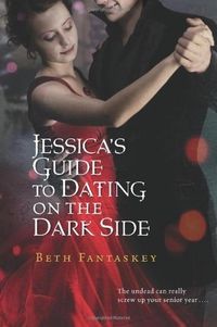 Jessica's Guide To Dating On The Dark Side Quotes