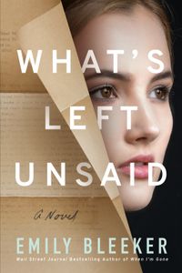 What's Left Unsaid Quotes