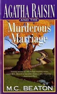 Agatha Raisin And The Murderous Marriage Quotes