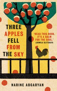 Three Apples Fell From The Sky Quotes