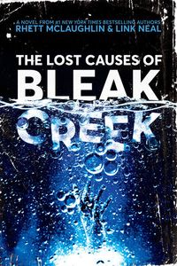 The Lost Causes Of Bleak Creek Quotes