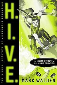 H.I.V.E. Higher Institute Of Villainous Education Quotes