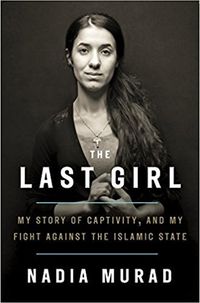 The Last Girl: My Story Of Captivity, And My Fight Against The Islamic State Quotes