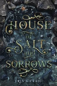 House Of Salt And Sorrows Quotes