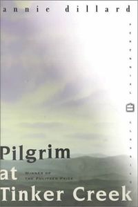 Pilgrim At Tinker Creek Quotes