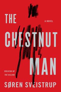 The Chestnut Man Quotes