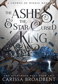 The Ashes And The Star-Cursed King Quotes