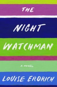 The Night Watchman Quotes