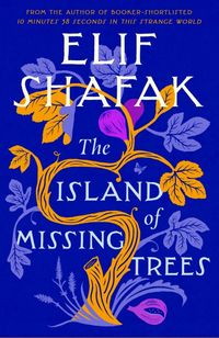 The Island Of Missing Trees Quotes