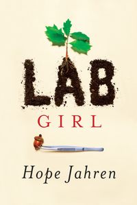 Lab Girl Quotes