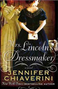 Mrs. Lincoln's Dressmaker Quotes