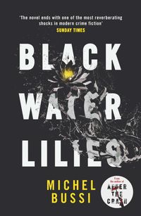 Black Water Lilies Quotes