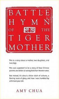 Battle Hymn Of The Tiger Mother Quotes