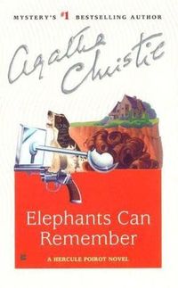 Elephants Can Remember Quotes