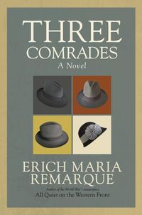 Three Comrades Quotes