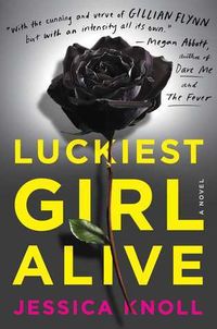Luckiest Girl Alive Quotes