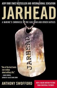 Jarhead : A Marine's Chronicle Of The Gulf War And Other Battles Quotes