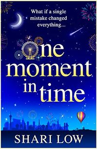 One Moment In Time Quotes