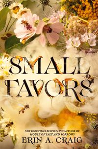 Small Favors Quotes