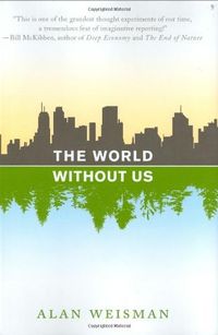 The World Without Us Quotes