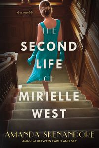 The Second Life Of Mirielle West Quotes