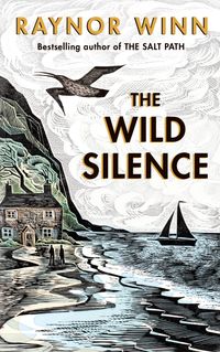 The Wild Silence Quotes