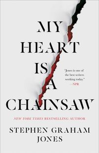 My Heart Is A Chainsaw Quotes