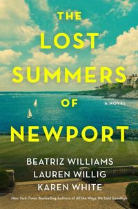 The Lost Summers Of Newport Quotes