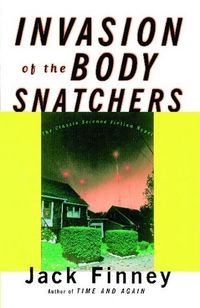 Invasion Of The Body Snatchers Quotes