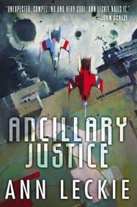 Ancillary Justice Quotes