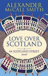 Love Over Scotland Quotes